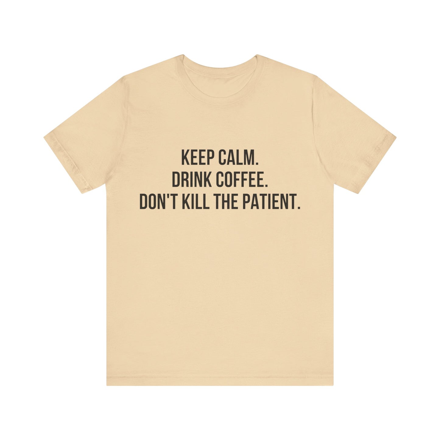 Keep Calm Tee