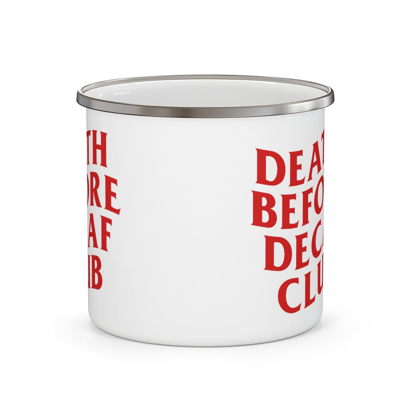 Death Before Decaf Enamel Camping Mug