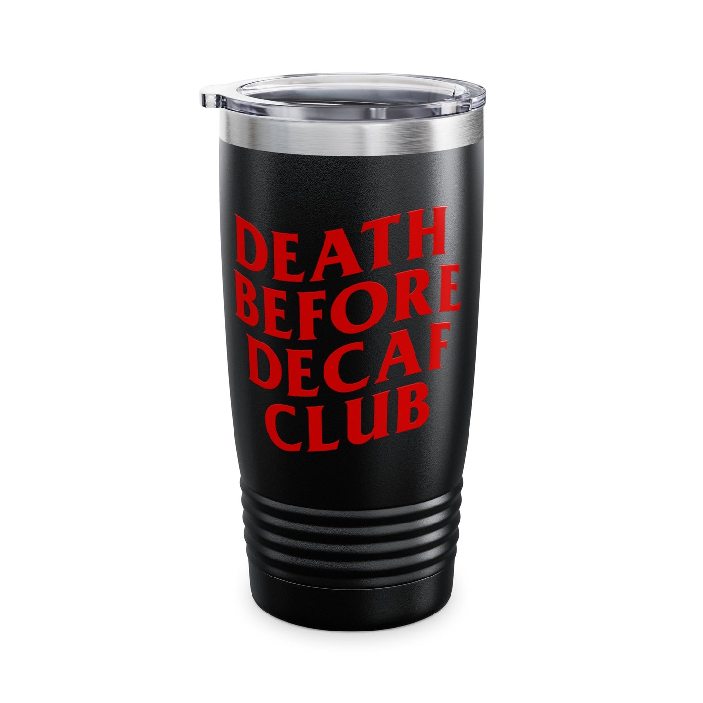 Death Before Decaf Ringneck Tumbler, 20oz