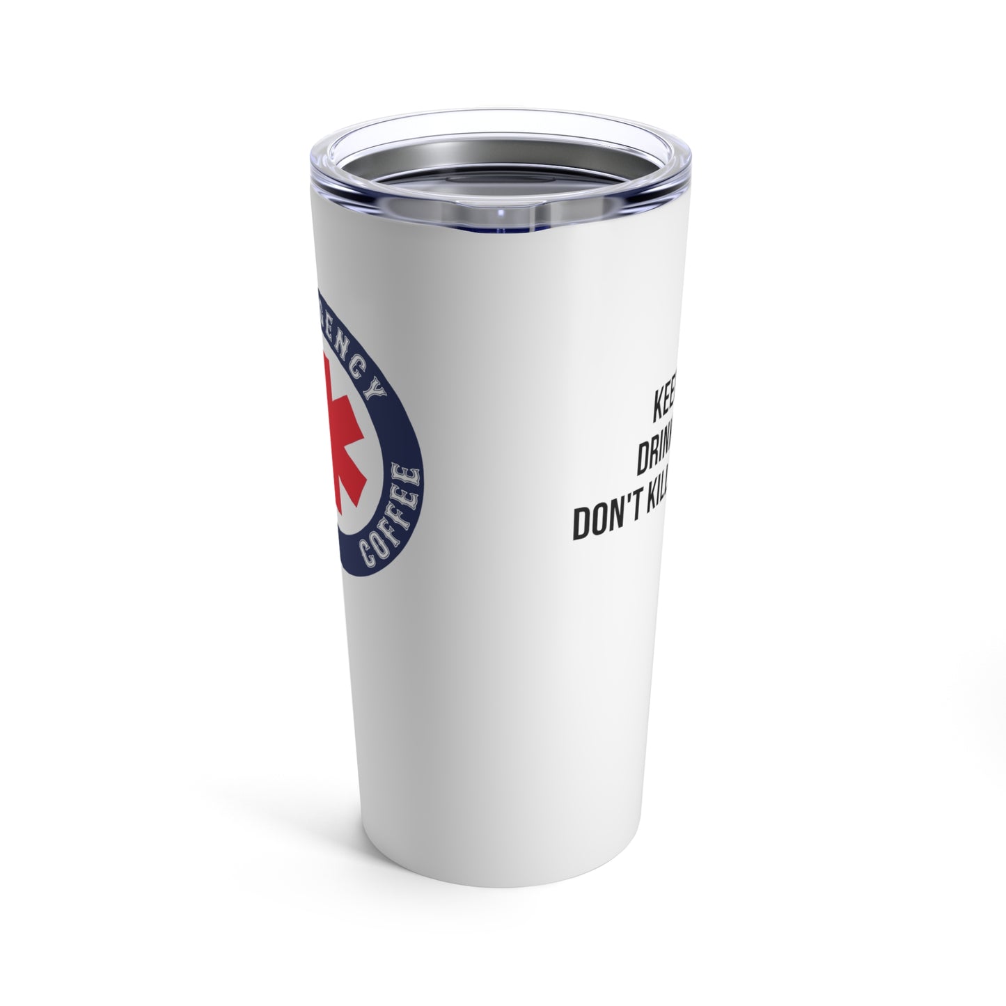 Keep Calm Tumbler 20oz