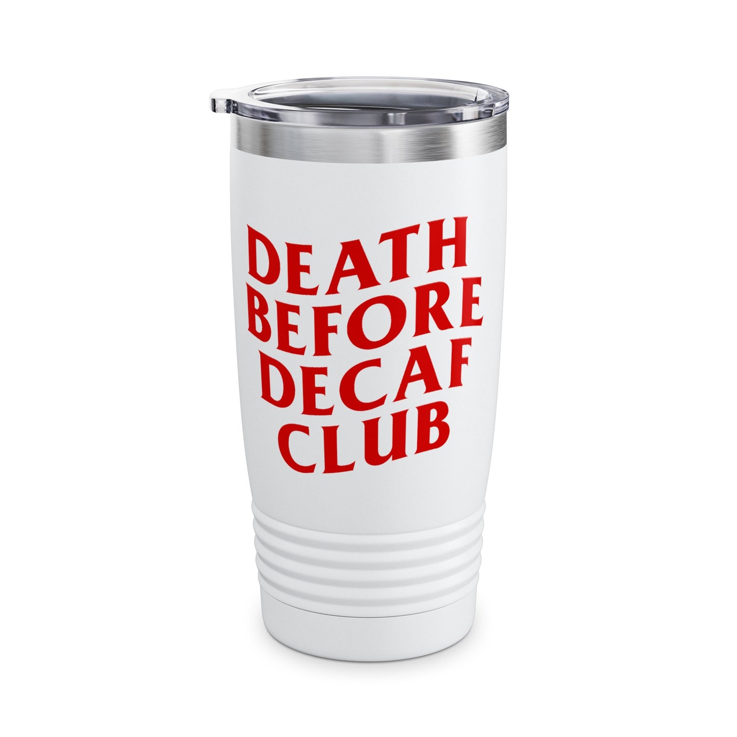 Death Before Decaf Ringneck Tumbler, 20oz