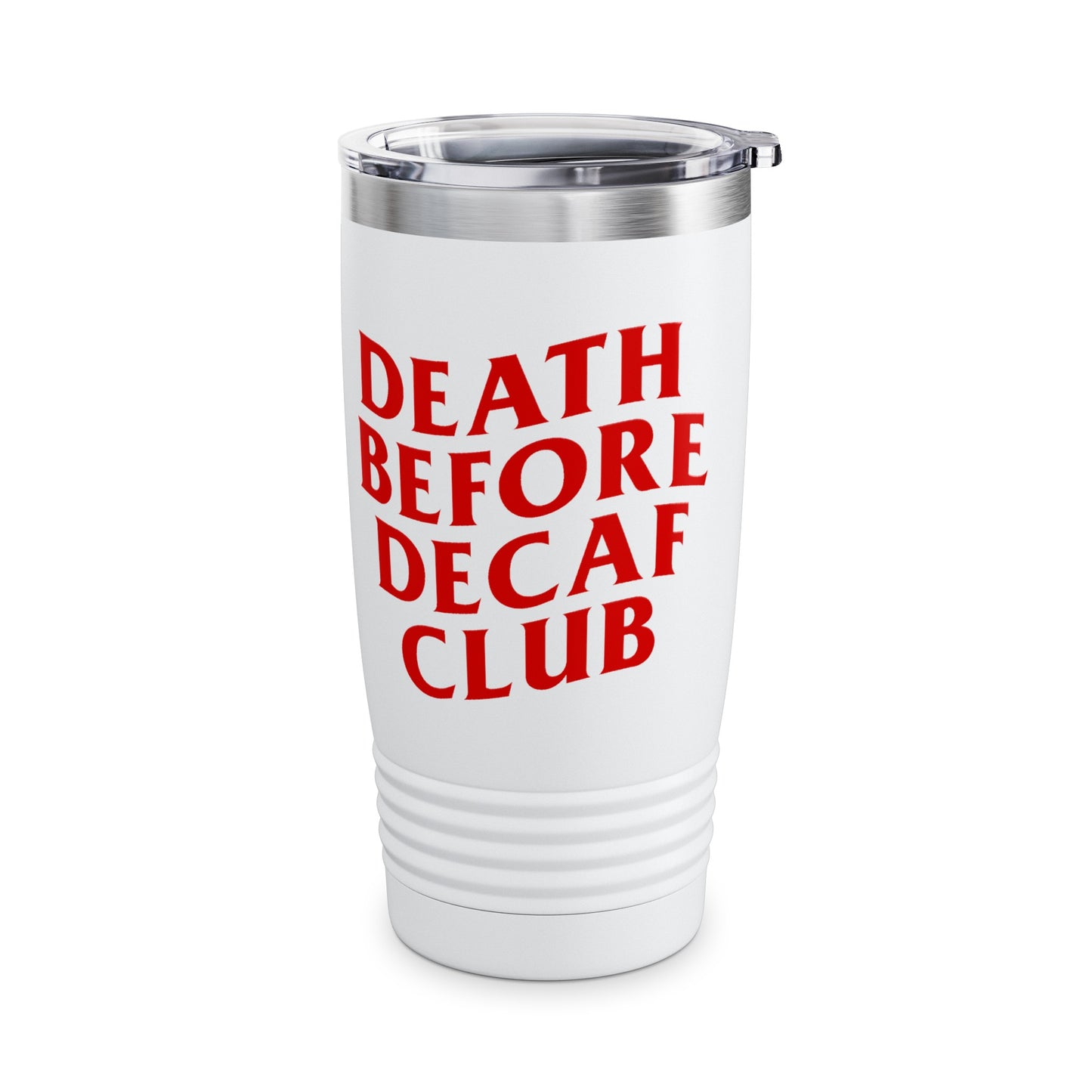 Death Before Decaf Ringneck Tumbler, 20oz