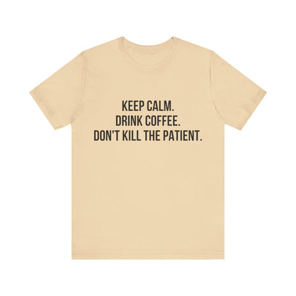 Keep Calm Tee
