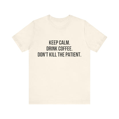 Keep Calm Tee