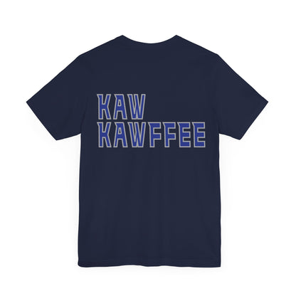 Kaw Kawffee Tee