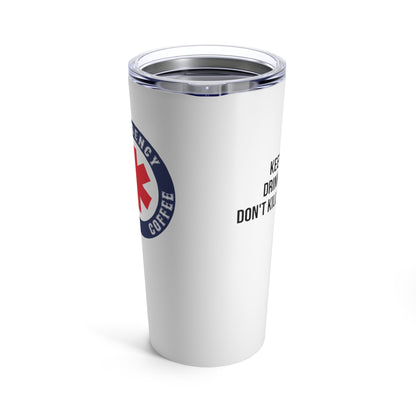Keep Calm Tumbler 20oz